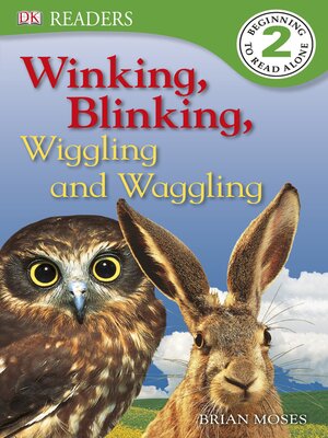 cover image of Winking, Blinking, Wiggling and Waggling